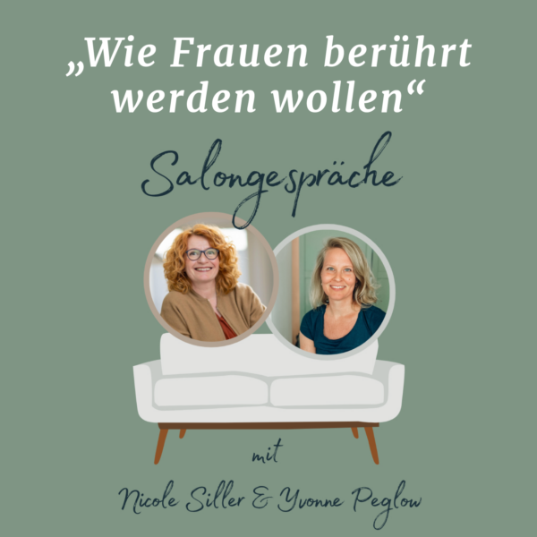 Salongespräch Nicole Siller & Yvonne Peglow "Wie Frauen berührt werden wollen"